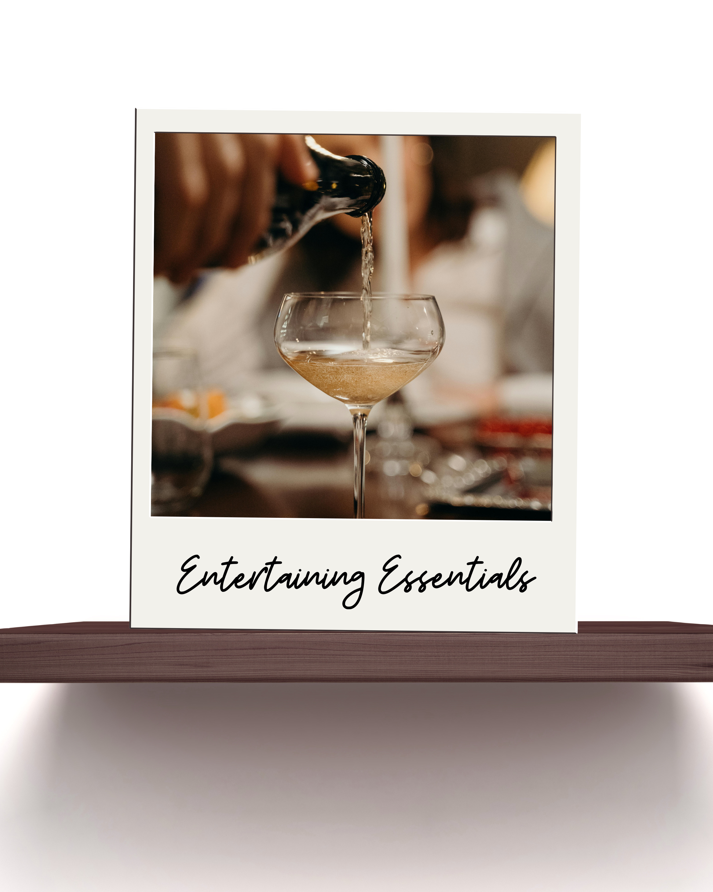 Entertaining Essentials